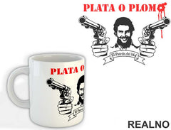 Plata O Plomo Pablo Escobar With Guns - Narcos - Šolja