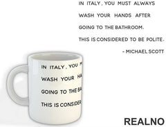 In Italy, You Must Always Wash Your Hands After Going To The Bathroom - The Office - Šolja