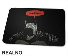 I'm Vengeance - Rain - Batman - Podloga za miš