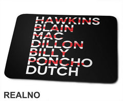 Hawkins - Blain - Mac - Dillon - Billy - Poncho - Dutch - Predator - Podloga za miš