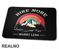Hike More Worry Less - Planinarenje - Kampovanje - Priroda - Nature - Podloga za miš