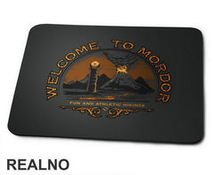 Welcome To Mordor - Fun And Athletic Hikings - Lord Of The Rings - LOTR - Podloga za miš