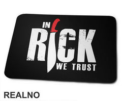 In Rick We Trust - The Walking Dead - Podloga za miš