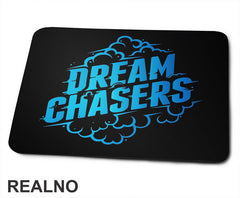 Dream Chasers - Motivation - Quotes - Podloga za miš