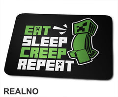 Eat Sleep Creep Repeat - Minecraft - Podloga za miš
