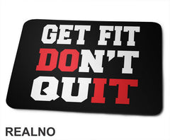 Get Fit, Don't Quit - Trening - Podloga za miš