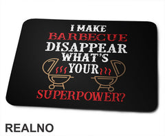 I Make Barbecue Disappear. What's Your Superpower? - Hrana - Food - Podloga za miš