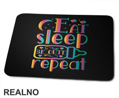 Eat, Sleep, Be Cute, Repeat - Colors - Bebe - Podloga za miš