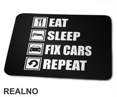 Eat, Sleep, Fix Cars, Repeat - Symbols - Radionica - Majstor - Podloga za miš