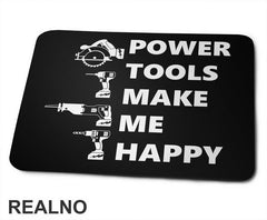 Power Tools Make Me Happy Symbols - Radionica - Majstor - Podloga za miš