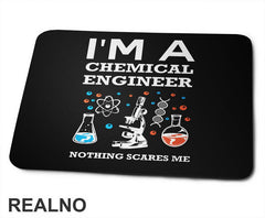 I'm A Chemical Engineer - Geek - Podloga za miš