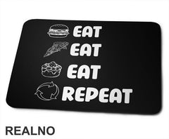Eat, Eat, Eat, Repeat - Symbols - Humor - Hrana - Food - Podloga za miš