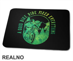 A Good Bike Ride Fixes Everything - Biciklovi - Bike - Podloga za miš