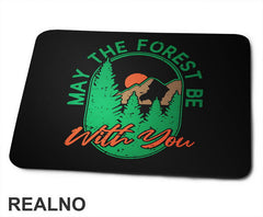May The Forest Be With You - Green and Orange - Kampovanje - Priroda - Nature - Podloga za miš