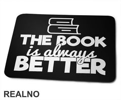 The Book Is Always Better - Outline - Books - Čitanje - Knjige - Podloga za miš