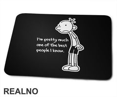 I'm Pretty Much One Of The Best People I Know - Diary of a Wimpy Kid - Humor - Podloga za miš