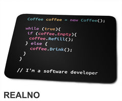 I'm A Software Developer - Coffee - Geek - Podloga za miš