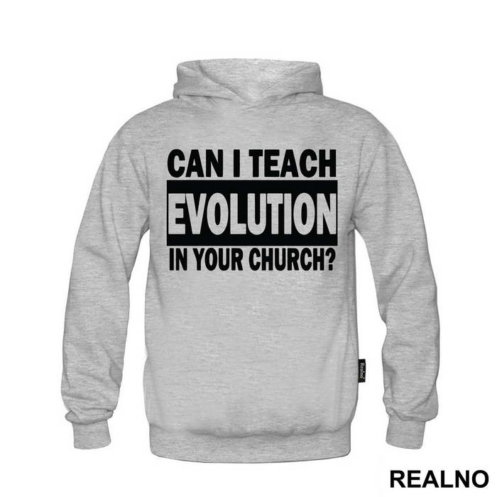 Can I Teach Evolution In Your Church - Atheist - Majica