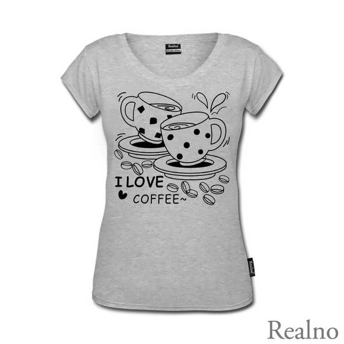 I Love Coffee - Kafa