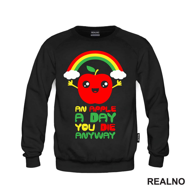 An Apple A day You Die Anyway - Colors - Humor - Majica