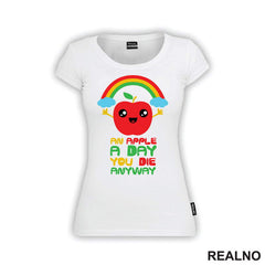 An Apple A day You Die Anyway - Colors - Humor - Majica