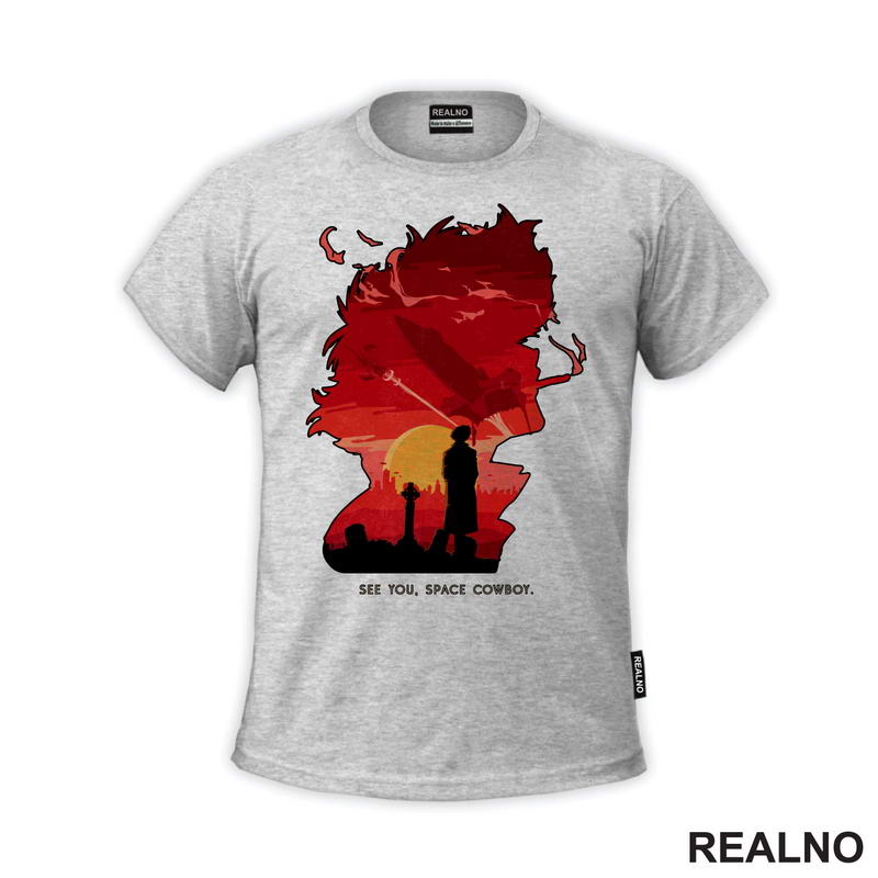 See You, Space Cowboy - Cowboy Bebop - Majica