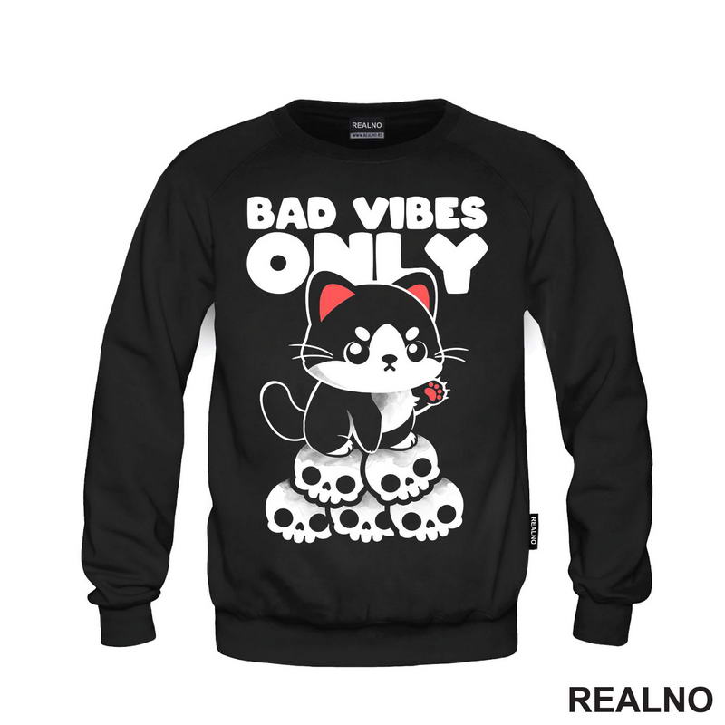 Bad Vibes Only - Cat - Dark Humor - Majica
