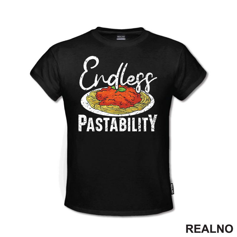 Endless Pastability - White Letters - Hrana - Food - Majica