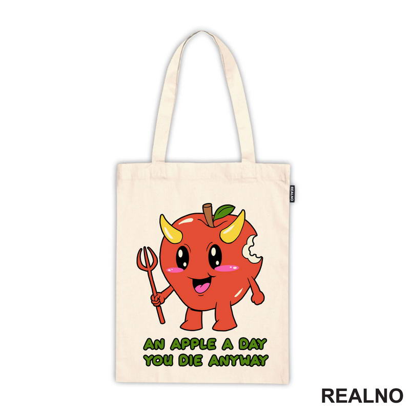An Apple A Day You Die Anyway - Apple Devil - Dark Humor - Majica