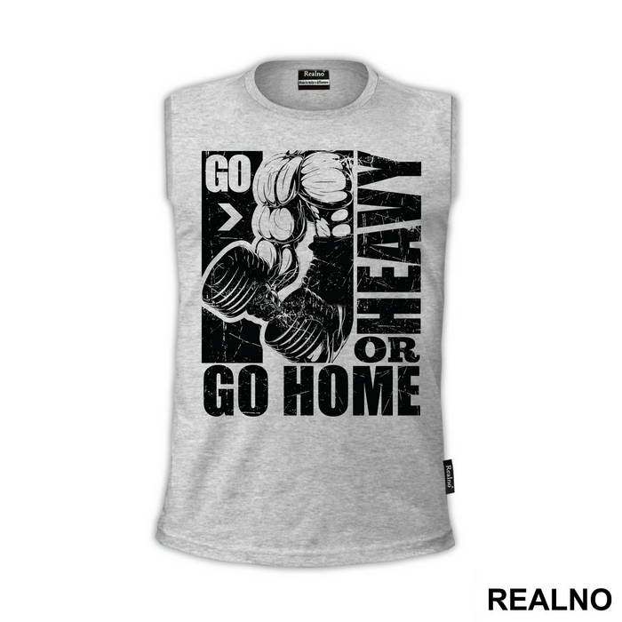 Go Heavy Or Go Home - Trening