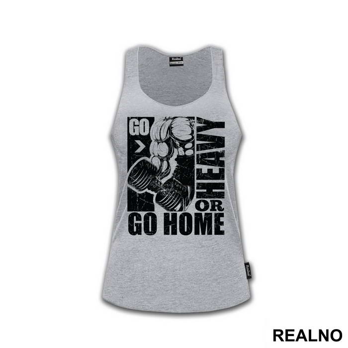 Go Heavy Or Go Home - Trening