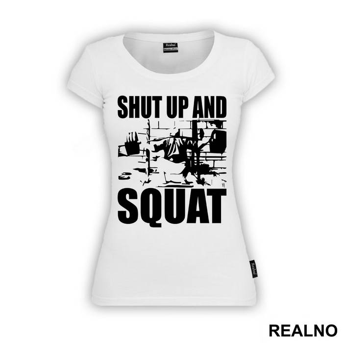 Shut Up And Squat - Trening