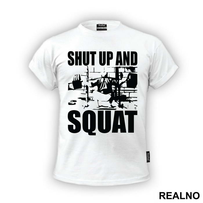 Shut Up And Squat - Trening