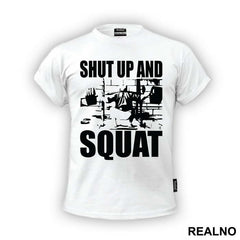 Shut Up And Squat - Trening