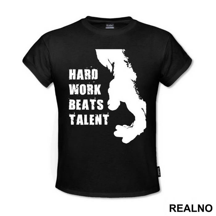 Hard Work Beats Talent - Trening