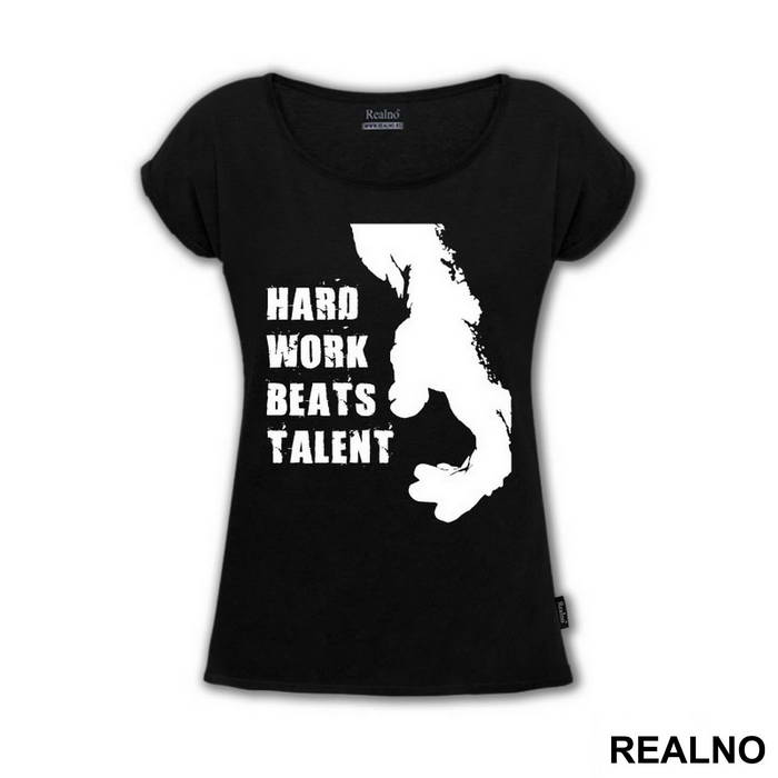 Hard Work Beats Talent - Trening