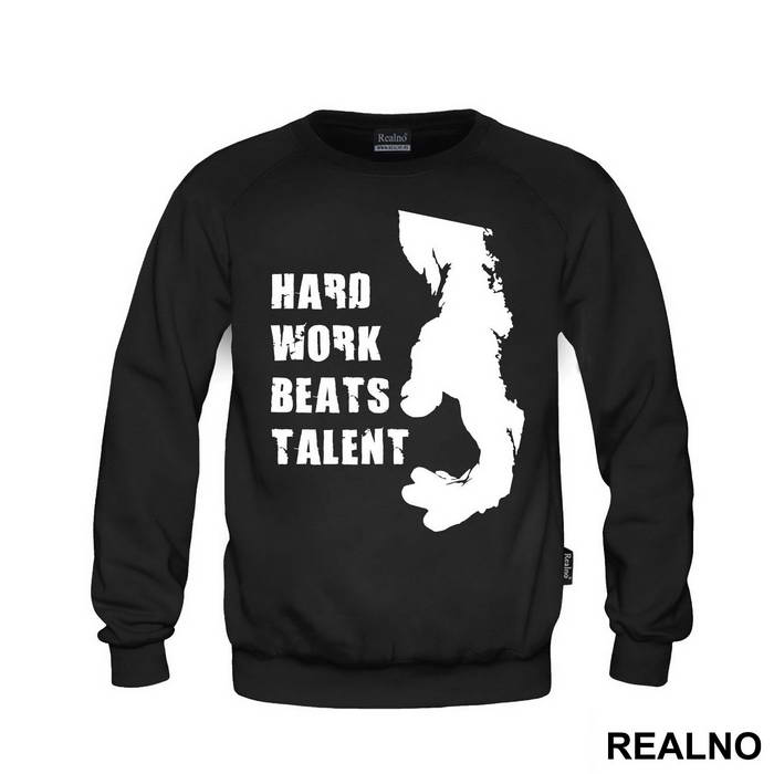 Hard Work Beats Talent - Trening