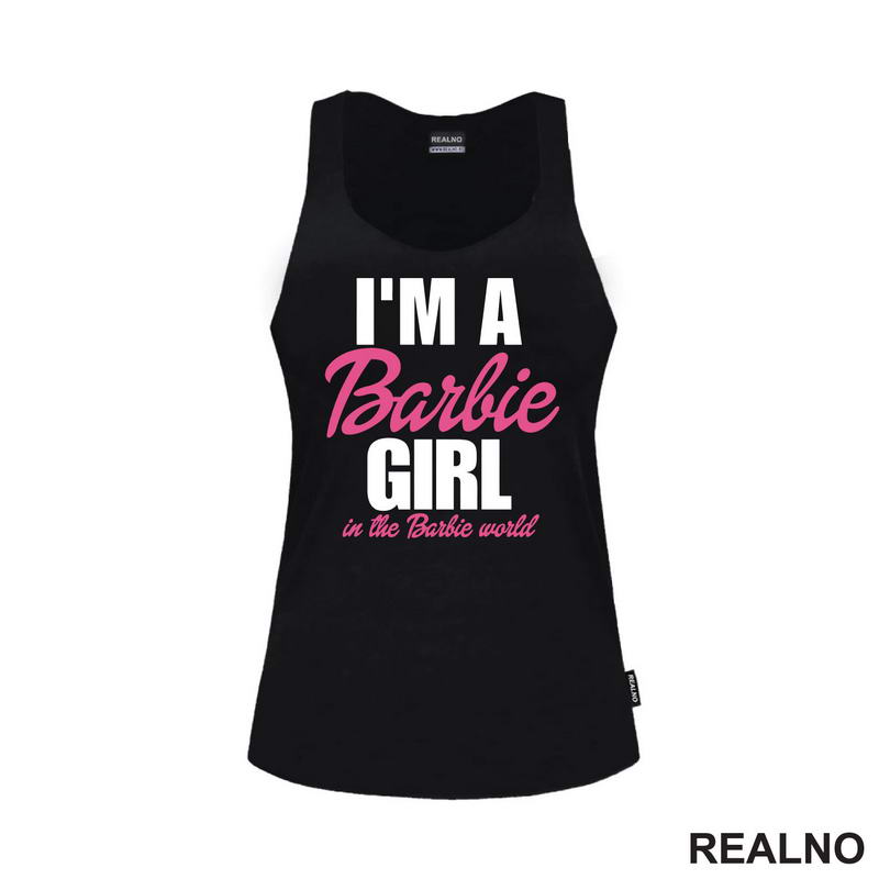 I'm A Barbie Girl In A Barbie World - Barbi - Majica