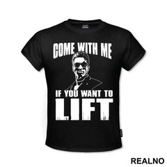 Come With Me If You Want To Lift - Trening