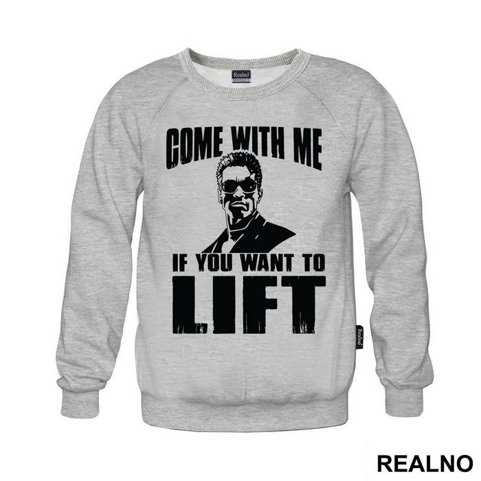 Come With Me If You Want To Lift - Trening