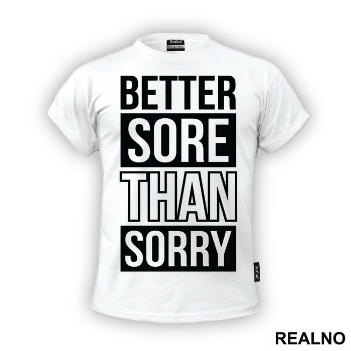 Better Sore Than Sorry - Trening