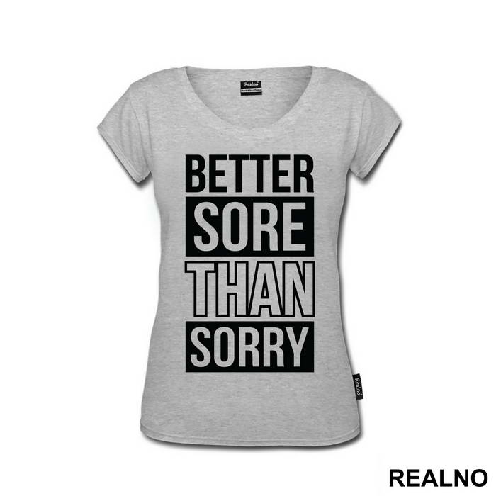 Better Sore Than Sorry - Trening