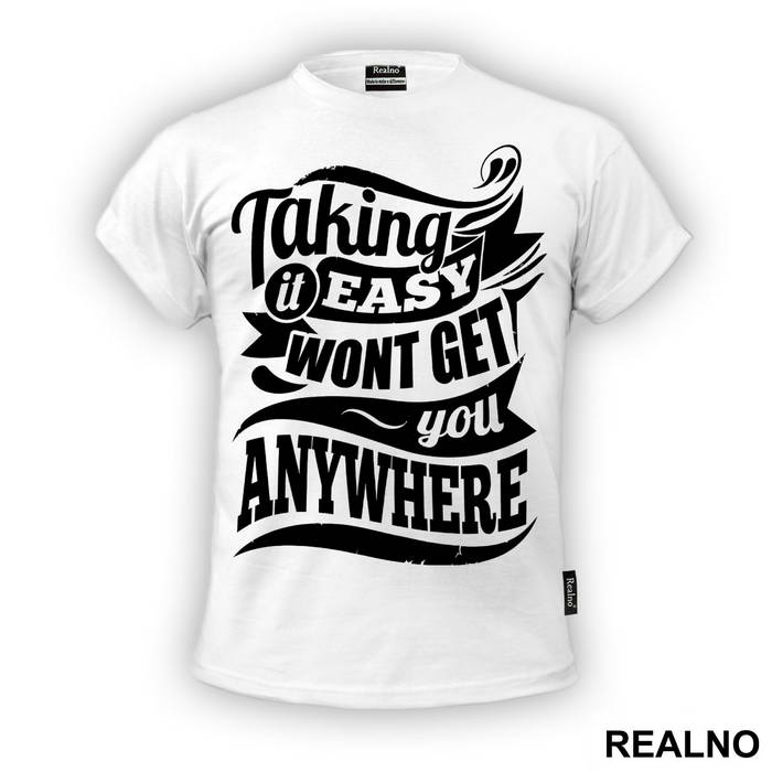 Taking It Easy Won't Get You Anywhere - Trening