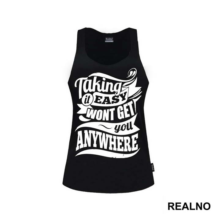 Taking It Easy Won't Get You Anywhere - Trening