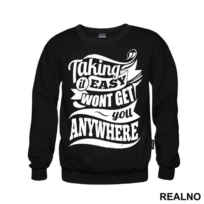 Taking It Easy Won't Get You Anywhere - Trening