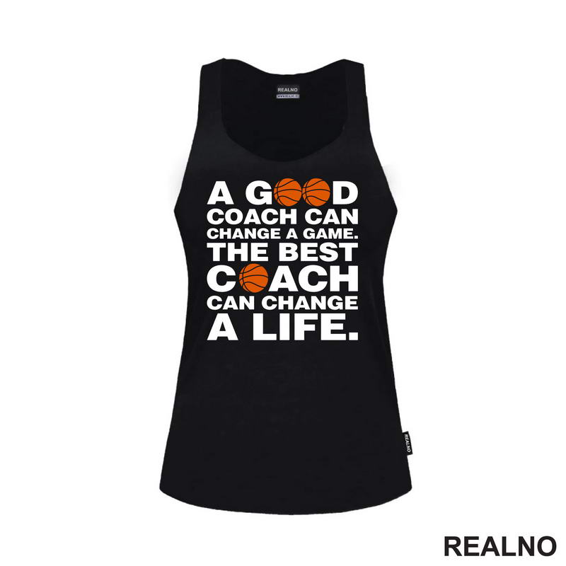 A Good Coach Can Change A Life - Košarka - Sport - Majica