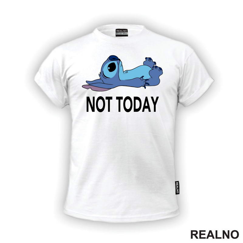 Stič leži - Not Today - Crtani Filmovi - Majica