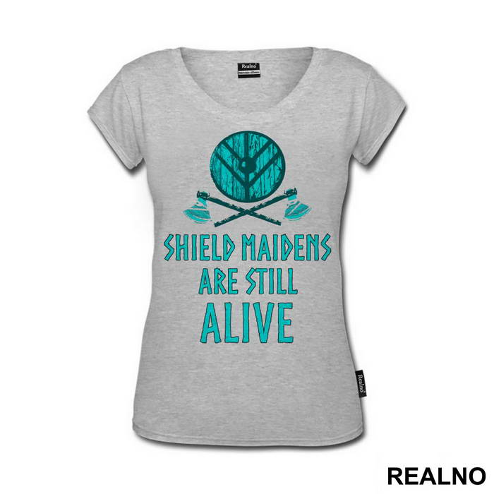 Shield Maidens Are Still Alive - Vikings