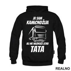 Ja Sam Kamiondžija, Ali Me Najdraži Zovu Tata - Kamion - Kamiondžija - Mama i Tata - Ljubav - Majica