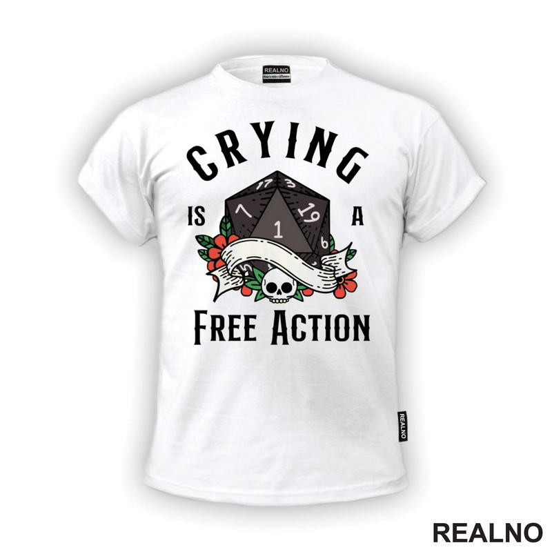 Crying Is A Free Action - D&D - Dungeons And Dragons - Majica